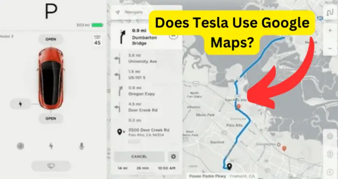 Does Tesla Use Google Maps?