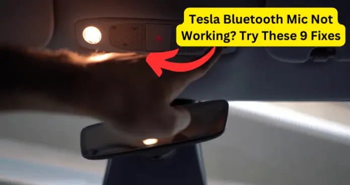 Tesla Bluetooth Mic Not Working