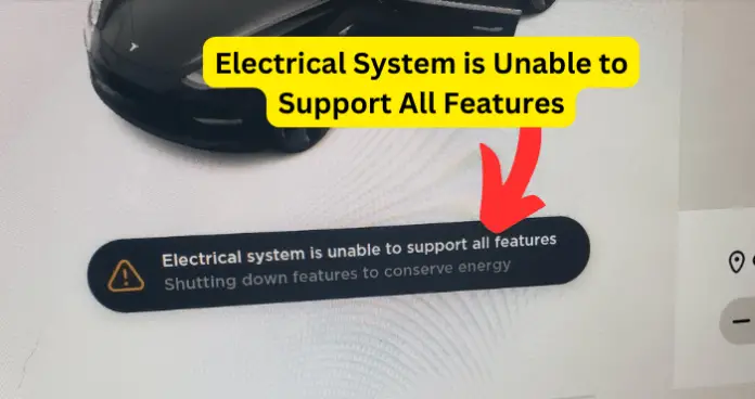 Electrical System is Unable to Support All Features