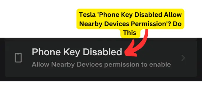 Tesla Phone Key Disabled Allow Nearby Devices Permission