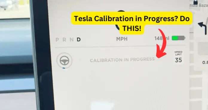 Tesla Calibration in Progress