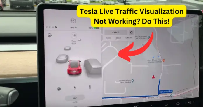 Tesla Live Traffic Visualization Not Working
