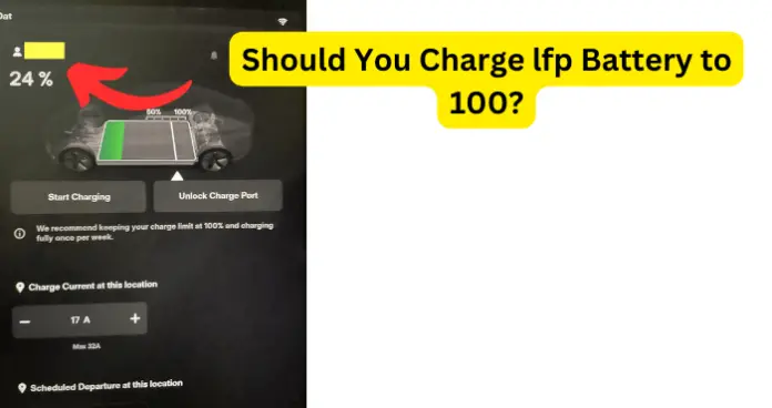 Should You Charge lfp Battery to 100?