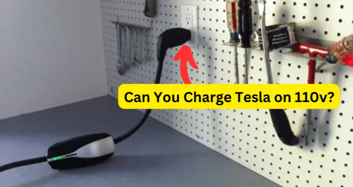 Can You Charge Tesla on 110v