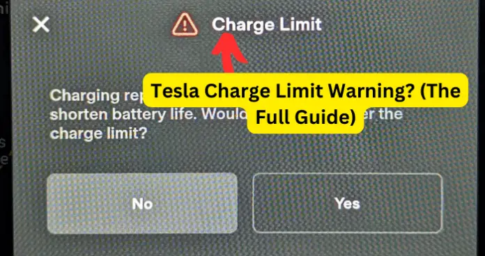 Tesla Charge Limit Warning