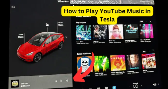 How to Play YouTube Music in Tesla