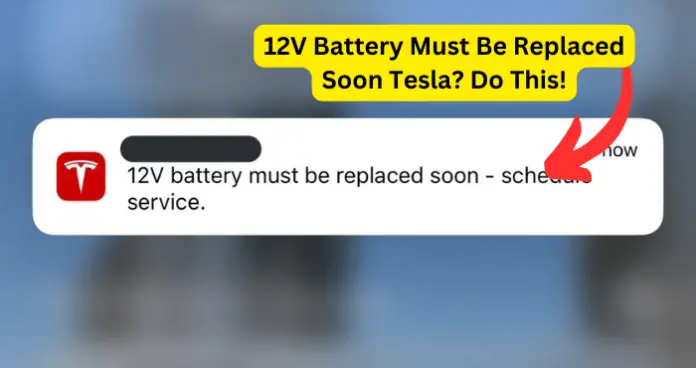 12V Battery Must Be Replaced Soon Tesla
