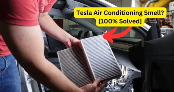 Tesla Air Conditioning Smell