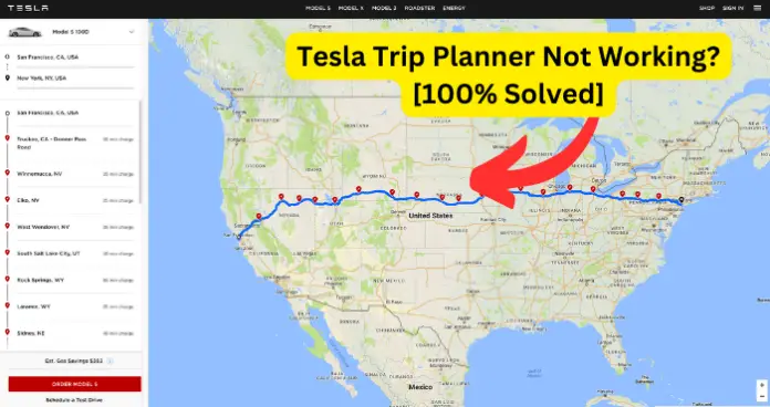 Tesla Trip Planner Not Working?