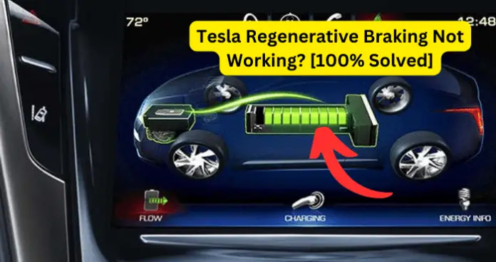 Tesla Regenerative Braking Not WorkinG